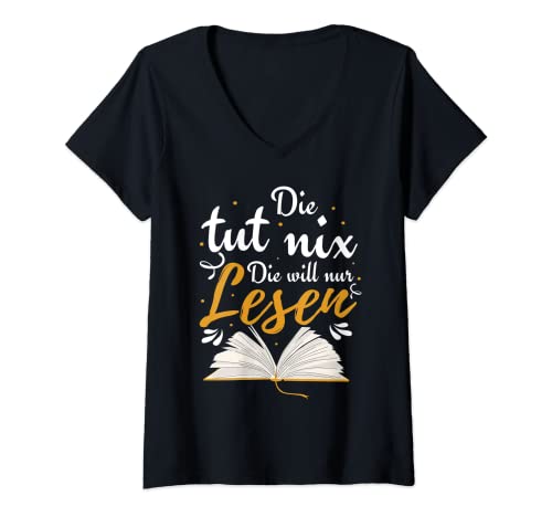 Damen Leseratte Bücher Geschenk | Die Tut Nix Die Will Nur Lesen T-Shirt mit V-Ausschnitt Damen Leseratte Bücher Geschenk | Die Tut Nix Die Will Nur Lesen T-Shirt mit V-Ausschnitt von Kettenleser