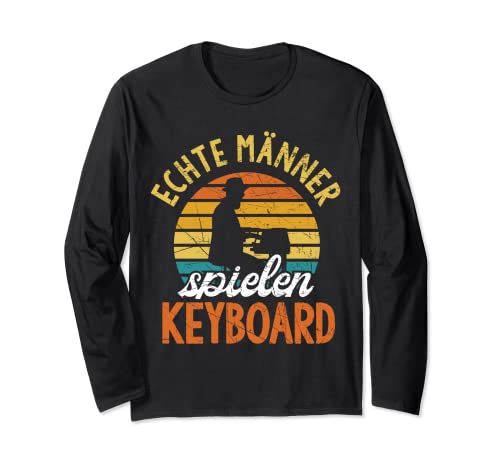 Echte Männer Spielen Keyboard | Keyboardspieler Keyboarder Langarmshirt Echte Männer Spielen Keyboard | Keyboardspieler Keyboarder Langarmshirt von Keyboard Musiker Keyboarder Designs