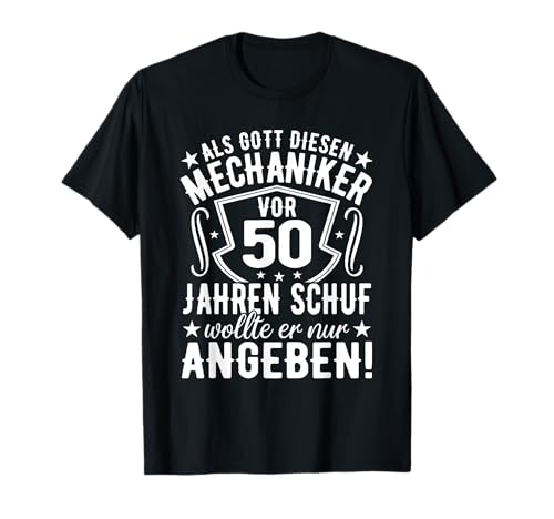 Kfz Mechaniker 50 Geburtstag Mann 50ster Männer Herren T-Shirt Kfz Mechaniker 50 Geburtstag Mann 50ster Männer Herren T-Shirt von Kfz Mechaniker Geschenk zum 50 Geburtstag