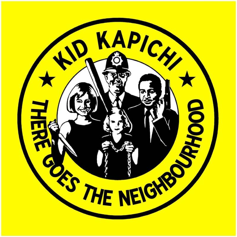There goes the neighbourhood von Kid Kapichi - CD (Jewelcase) von Kid Kapichi