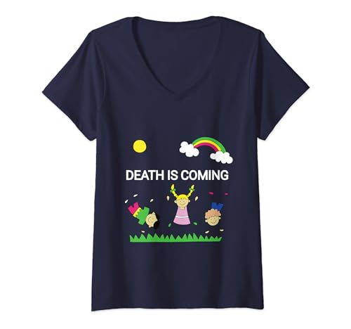 Damen Meme Slogan Kinder Regenbogen Zitat Death Is Coming Funny T-Shirt mit V-Ausschnitt von Kid Rainbow Memes Children Quote Death Is Coming