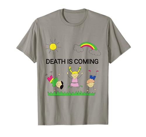 Kid Rainbow Memes Children Quote Death Is Coming Funny T-Shirt, Grau, Unisex, Kurzarm, S, Cartoon, Meme, Geschenk für Männer & Frauen, die Sarkasmus lieben, Geburtstag, Weihnachten von Kid Rainbow Memes Children Quote Death Is Coming