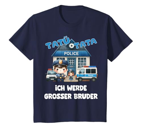 Kinder Tatü Tata Polizei Auto - Ich werde großer Bruder T-Shirt Kinder Tatü Tata Polizei Auto - Ich werde großer Bruder T-Shirt von Kids Fashion by Drian