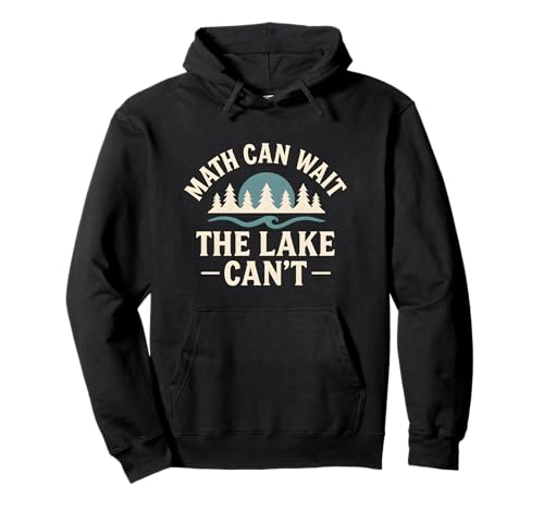 Math Can Wait The Lake Can't Funny Kids Fishing Pullover Hoodie Math Can Wait The Lake Can't Funny Kids Fishing Pullover Hoodie von Kids Fishing Lake Life Outfits