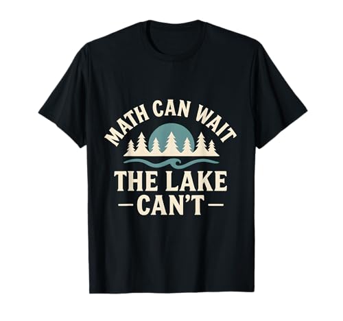 Math Can Wait The Lake Can't Funny Kids Fishing T-Shirt Math Can Wait The Lake Can't Funny Kids Fishing T-Shirt von Kids Fishing Lake Life Outfits
