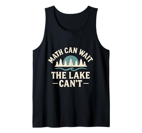 Math Can Wait The Lake Can't Funny Kids Fishing Tank Top Math Can Wait The Lake Can't Funny Kids Fishing Tank Top von Kids Fishing Lake Life Outfits
