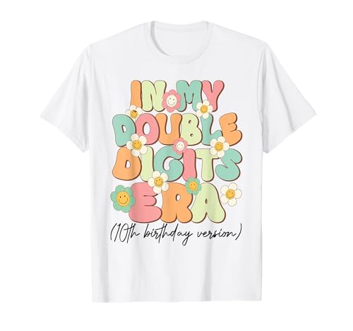 Kids In My Double Digits Era, 10. Geburtstag Version Groovy T-Shirt Kids In My Double Digits Era, 10. Geburtstag Version Groovy T-Shirt von Kids In My Double Digits Era,10th Birthday