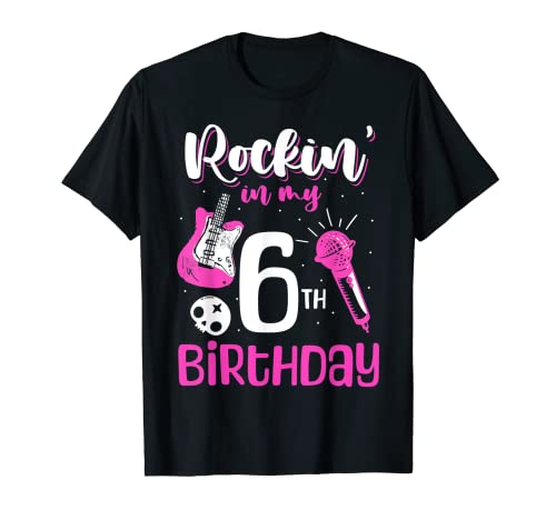 Gitarre mit Rockstar-Motiv, für Mädchen, 6. Geburtstag T-Shirt Gitarre mit Rockstar-Motiv, für Mädchen, 6. Geburtstag T-Shirt von Kids Rockstar Birthday Party Supplies