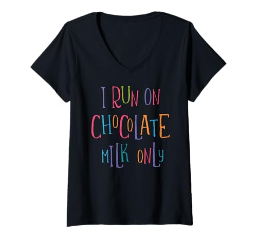 Damen Lustiger Spruch für Kinder Kleinkind I Run On Chocolate Milk Lover T-Shirt mit V-Ausschnitt Damen Lustiger Spruch für Kinder Kleinkind I Run On Chocolate Milk Lover T-Shirt mit V-Ausschnitt von Kids Toddler Milk Lover Breakfast Funny Saying