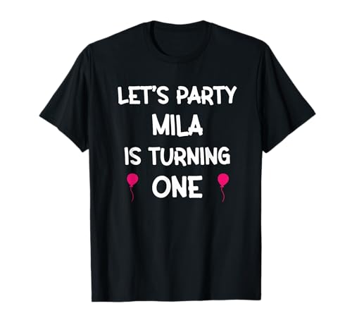 Mila Hemd erster Geburtstag mit Namen 1 Jahr altes Mädchen T-Shirt Mila Hemd erster Geburtstag mit Namen 1 Jahr altes Mädchen T-Shirt von Kids birthday shirts with name