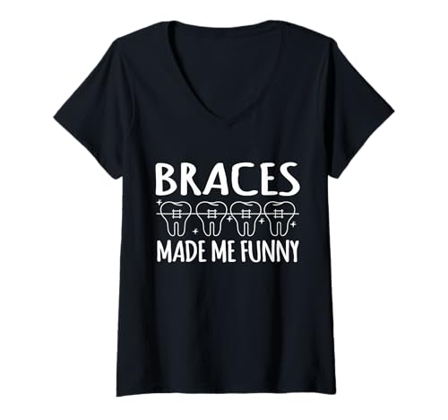 Damen Braces Made Me Funny Braces Teeth T-Shirt mit V-Ausschnitt Damen Braces Made Me Funny Braces Teeth T-Shirt mit V-Ausschnitt von Kieferorthopäde Designs Zahnspange Ideen