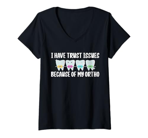 Damen I Have Trust Issues Because of My Ortho Braces Teeth T-Shirt mit V-Ausschnitt Damen I Have Trust Issues Because of My Ortho Braces Teeth T-Shirt mit V-Ausschnitt von Kieferorthopäde Designs Zahnspange Ideen