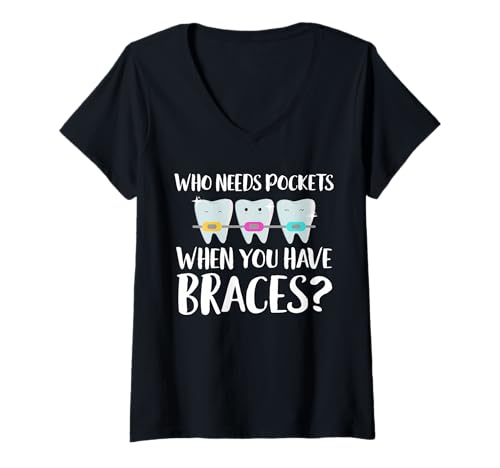 Damen Who Need Pockets When You Have Braces Teeth T-Shirt mit V-Ausschnitt Damen Who Need Pockets When You Have Braces Teeth T-Shirt mit V-Ausschnitt von Kieferorthopäde Designs Zahnspange Ideen