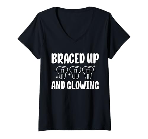Damen Braced Up and Glowing Orthodontist Dentist T-Shirt mit V-Ausschnitt von Kieferorthopäde Zahnspange Design Idee