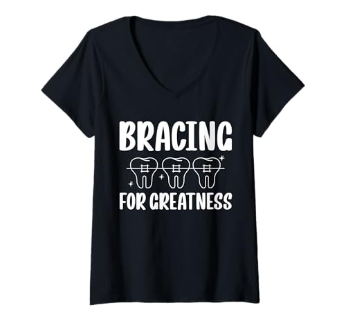 Damen Bracing for Greatness Orthodontist Dentist T-Shirt mit V-Ausschnitt von Kieferorthopäde Zahnspange Design Idee