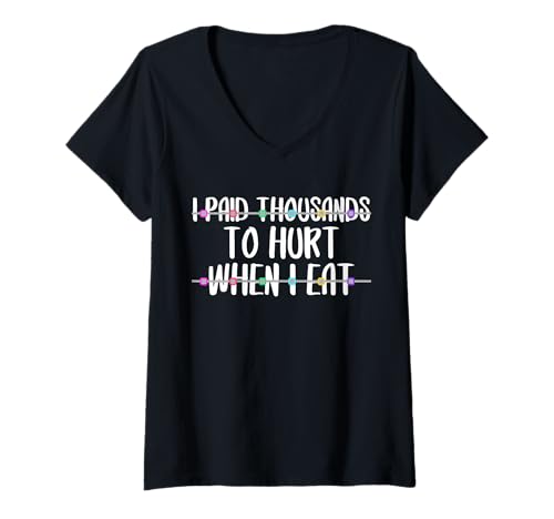 Damen I Paid Thousands to Hurt When I Eat Braces Orthodontist T-Shirt mit V-Ausschnitt von Kieferorthopäde Zahnspange Design Idee