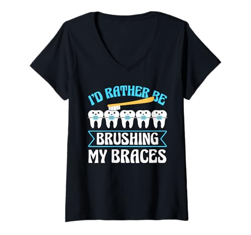 Damen Id Rather Be Brushing My Braces Orthodontist Dentist T-Shirt mit V-Ausschnitt von Kieferorthopäde Zahnspange Design Idee