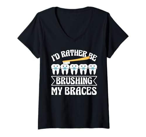 Damen Id Rather Be Brushing My Braces Orthodontist Dentist T-Shirt mit V-Ausschnitt von Kieferorthopäde Zahnspange Design Idee