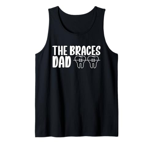 Herren The Braces Dad Orthodontist Dentist Fathers Day Tank Top von Kieferorthopäde Zahnspange Design Idee
