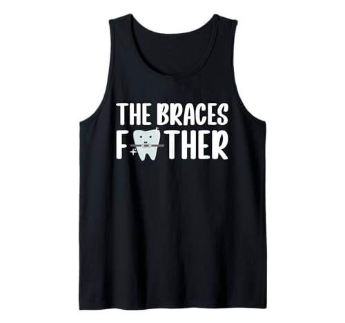 Herren The Braces Father Dad Fathers Day Orthodontist Dentist Tank Top von Kieferorthopäde Zahnspange Design Idee