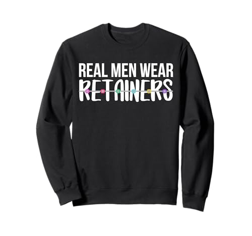 Real Men Wear Retainers Braces Orthodontist Dentist Sweatshirt von Kieferorthopäde Zahnspange Design Idee