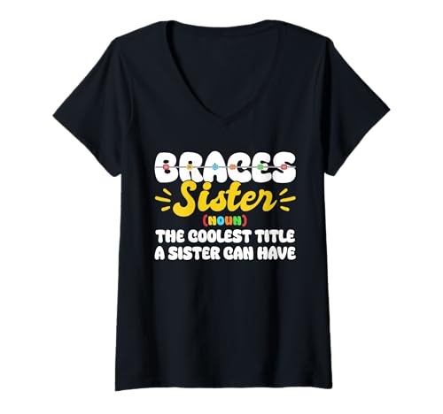 Damen Braces Sister Definition Teeth Dentist T-Shirt mit V-Ausschnitt von Kieferorthopäde Zahnspange Designs Idee
