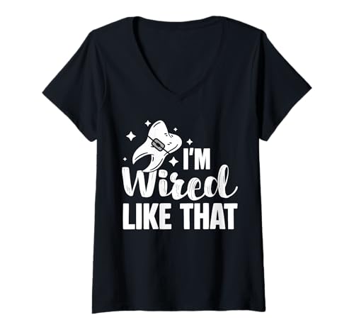 Damen Im Wired Like That Braces Teeth Dentist T-Shirt mit V-Ausschnitt Damen Im Wired Like That Braces Teeth Dentist T-Shirt mit V-Ausschnitt von Kieferorthopäde Zahnspange Designs Idee