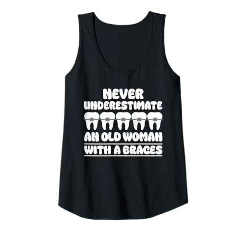 Damen Never Underestimate An Old Woman with A Braces Tank Top Damen Never Underestimate An Old Woman with A Braces Tank Top von Kieferorthopäde Zahnspange Designs Idee