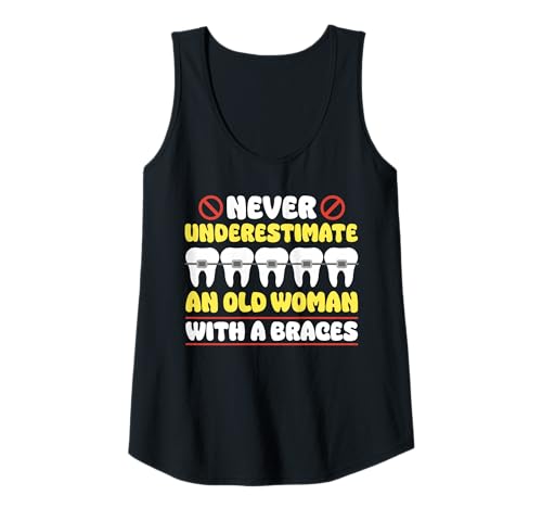 Damen Never Underestimate An Old Woman with A Braces Tank Top Damen Never Underestimate An Old Woman with A Braces Tank Top von Kieferorthopäde Zahnspange Designs Idee