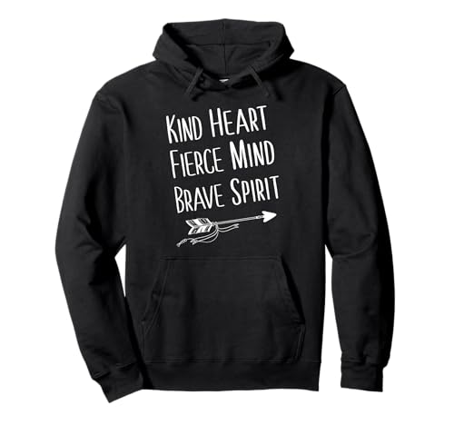 Kind Heart Fierce Mind Brave Spirit – inspirierendes, cooles T-Shirt Pullover Hoodie Kind Heart Fierce Mind Brave Spirit – inspirierendes, cooles T-Shirt Pullover Hoodie von Kind Heart Fierce Mind Brave Spirit Tees