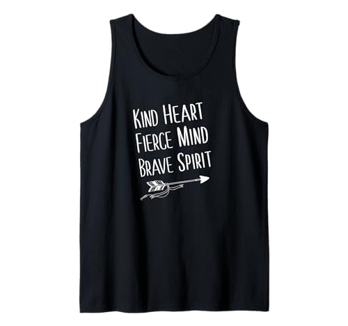 Kind Heart Fierce Mind Brave Spirit – inspirierendes, cooles T-Shirt Tank Top Kind Heart Fierce Mind Brave Spirit – inspirierendes, cooles T-Shirt Tank Top von Kind Heart Fierce Mind Brave Spirit Tees