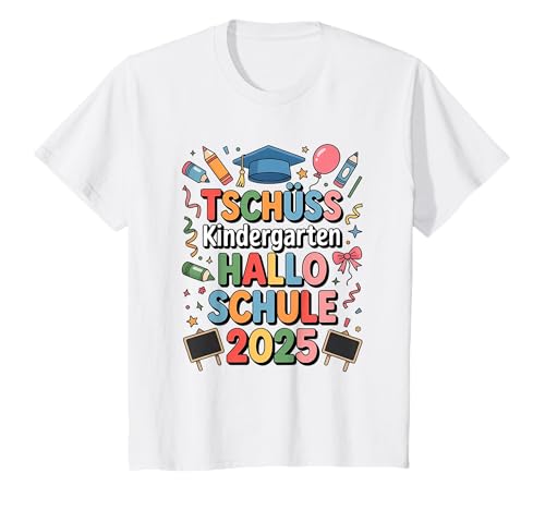 Kinder Tschüss Kindergarten Hallo Schule 2025 Schulkind 2025 Junge T-Shirt Kinder Tschüss Kindergarten Hallo Schule 2025 Schulkind 2025 Junge T-Shirt von Kinder 2025 Schulkind Abgänger
