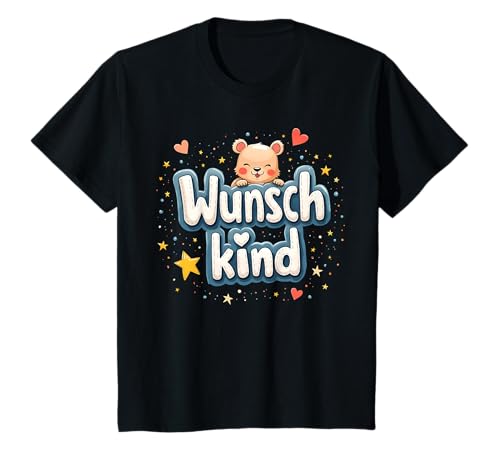Kinder Wunschkind | Süßes Wunschkind Design für alle Wunschkinder T-Shirt Kinder Wunschkind | Süßes Wunschkind Design für alle Wunschkinder T-Shirt von Kinder Designer Designs
