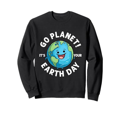 GO Planet! It's Your Earth Day Kinder-Earth-Day Sweatshirt GO Planet! It's Your Earth Day Kinder-Earth-Day Sweatshirt von Kinder Earth Day