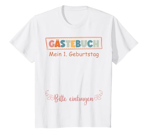 Kinder 1.Geburtstag Gästebuch erster Geburtstag Mädchen Jungen Deko T-Shirt Kinder 1.Geburtstag Gästebuch erster Geburtstag Mädchen Jungen Deko T-Shirt von Kinder Geburtstag Gästebuch Geschenk