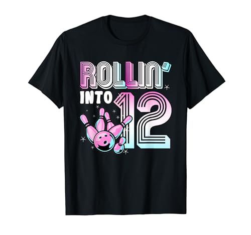 Bowler Rollin’ Into 12 Bowling 12th Birthday Kids Birthday T-Shirt Bowler Rollin’ Into 12 Bowling 12th Birthday Kids Birthday T-Shirt von Kinder Geburtstag Geschenk Jungen Sohn Mädchen