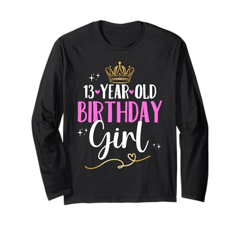 Geburtstag 13 Mädchen Birthday Girl Krone Dreizehn 13 Jahre Langarmshirt Geburtstag 13 Mädchen Birthday Girl Krone Dreizehn 13 Jahre Langarmshirt von Kinder Geburtstage Blumenkranz Zahl Party Outfit