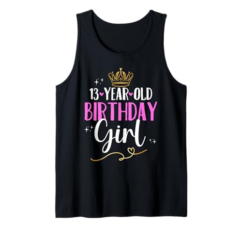 Geburtstag 13 Mädchen Birthday Girl Krone Dreizehn 13 Jahre Tank Top Geburtstag 13 Mädchen Birthday Girl Krone Dreizehn 13 Jahre Tank Top von Kinder Geburtstage Blumenkranz Zahl Party Outfit