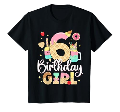 Geburtstag 6 Eis Mädchen Süßigkeiten Party Sechs Jahre alt T-Shirt Geburtstag 6 Eis Mädchen Süßigkeiten Party Sechs Jahre alt T-Shirt von Birthday Girl Icecream Magical Cute Party Outfit