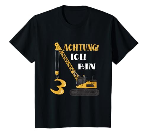 Kinder Kran Bagger Kinder 3 Jahre 3.Geburtstag Jungen T-Shirt Kinder Kran Bagger Kinder 3 Jahre 3.Geburtstag Jungen T-Shirt von Kinder Gebutrstag Achtung ich bin 3 Jahre