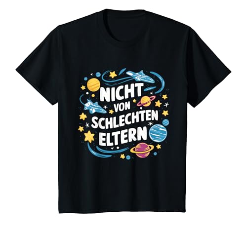 Kinder Nicht von schlechten Eltern T-Shirt Kinder Nicht von schlechten Eltern T-Shirt von Kinder Geschenkidee Lustiger Spruch für Eltern
