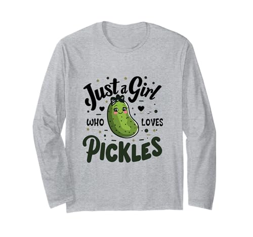 Lustige Frauen Sagen Nur EIN Mädchen, Das Gurken Liebt Tees Langarmshirt Lustige Frauen Sagen Nur EIN Mädchen, Das Gurken Liebt Tees Langarmshirt von Kinder Grafik Dill Gurkenliebhaber Scherzgeschenke