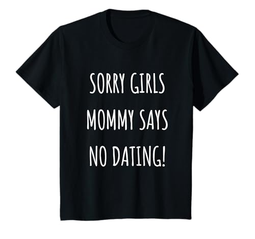 Sorry Girls Mommy Says No Dating ! Lustiges Jungen Outfit T-Shirt Sorry Girls Mommy Says No Dating ! Lustiges Jungen Outfit T-Shirt von Kinder Jungen Mädchen Baby Kleidung