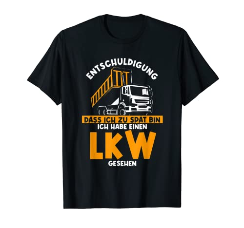 Entschuldigung Ich habe einen LKW gesehen Kinder LKW T-Shirt von Kinder LKW Sprüche für LKW Fahrer & Trucker