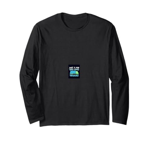 JUST A Kid WHO Loves Trucks Kinder-LKW Langarmshirt JUST A Kid WHO Loves Trucks Kinder-LKW Langarmshirt von Kinder Truck Geschenk Design