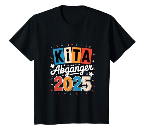Kinder Kita Abgänger 2025 Kindergarten Abschluss Design T-Shirt Kinder Kita Abgänger 2025 Kindergarten Abschluss Design T-Shirt von Kindergarten Abschied Kita Abgänger 2025 Outfit