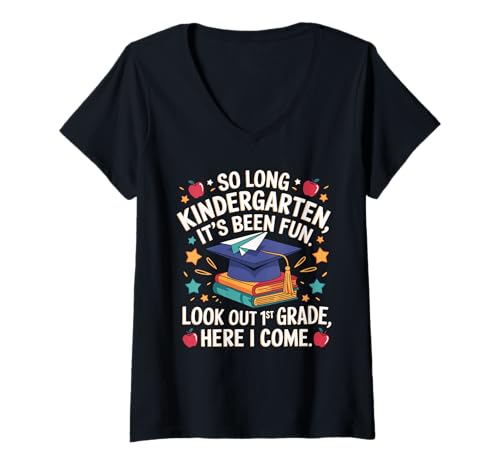 Damen So Long Kindergarten Look Out First Grade Abschluss T-Shirt mit V-Ausschnitt Damen So Long Kindergarten Look Out First Grade Abschluss T-Shirt mit V-Ausschnitt von Kindergarten Abschluss Stolze Kinder Eltern Lehrer