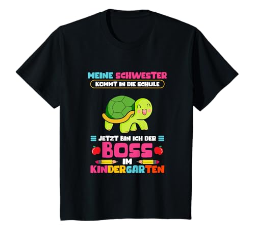 Kinder Meine Schwester geht in die Schule Jetzt bin ich der Chef T-Shirt von Kindergarten Bruder Schwester Einschulung Designs