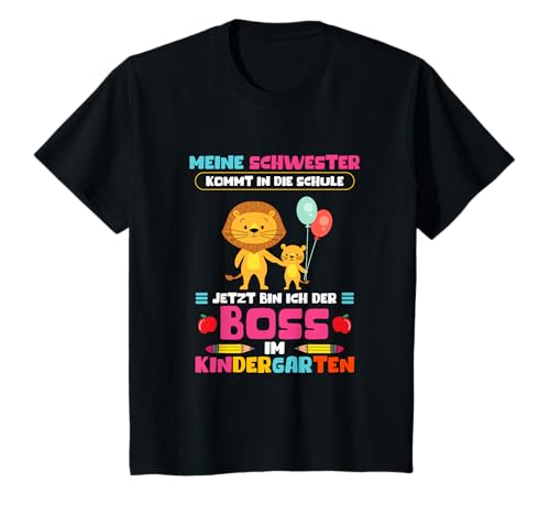 Kinder Meine Schwester geht zur Schule Jetzt bin ich der Chef T-Shirt Kinder Meine Schwester geht zur Schule Jetzt bin ich der Chef T-Shirt von Kindergarten Bruder Schwester Einschulung Designs