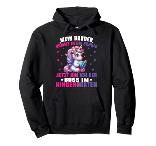 Mein Bruder Kommt In Die Schule Boss Im Kindergarten Mädchen Pullover Hoodie von Kindergarten Kita Geschenk & T-Shirt Kinder